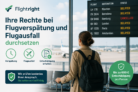 Flightright – Ihre Rechte bei Flugverspätung und Flugausfall durchsetzen