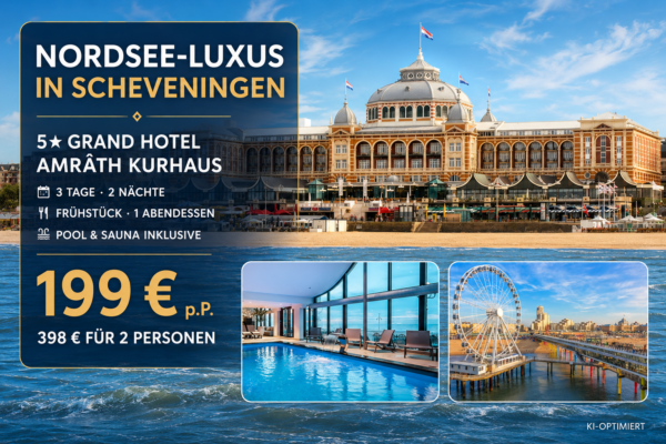 Scheveningen: Grand Hotel Amrâth Kurhaus – in Den Haag – 3 Tage mit Frühstück & 1 Abendessen