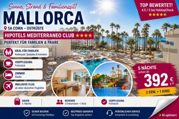 Spanien – Hipotels Mediterráneo Club 4★★★★ direkt am Sandstrand – Familienurlaub mit Frühstück