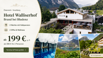 Österreich: Vorarlberg – Hotel Walliserhof in Brand bei Bludenz – 3 Tage inklusive Halbpension ab 199 €