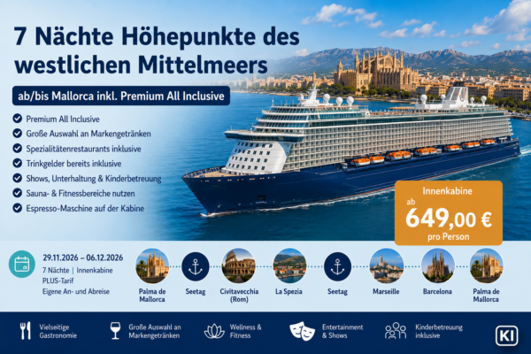 7 Nächte Kreuzfahrt: Höhepunkte des Westlichen Mittelmeers ab/bis Palma mit Mein Schiff 4