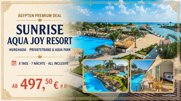 Ägypten: Hurghada – SUNRISE Aqua Joy Resort Select 4 Sterne – 8 Tage mit Flug und All Inclusive