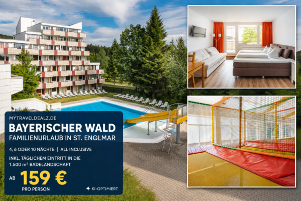 Familienurlaub im Hotel Predigtstuhl Resort in St. Englmar – All Inclusive im Bayerischen Wald – 3 Kinder gratis