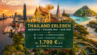 Thailand erleben – 14 Tage mit Flug und Frühstück – Verpflegungs- Upgrade ab 1.799 €